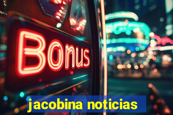 jacobina noticias